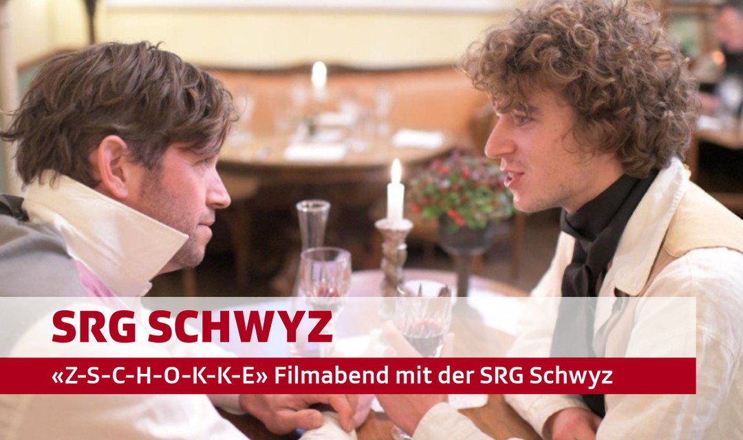 Bild von «Z-S-C-H-O-K-K-E» Filmabend mit der SRG Schwyz