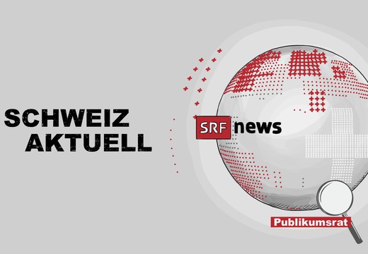 Bild von Im Fokus des Publikumsrats: «Schweiz aktuell»