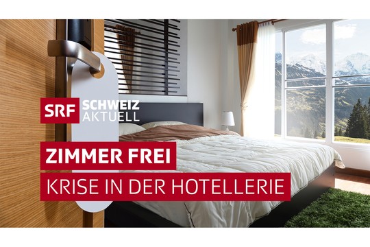 Bild von «Schweiz aktuell»-Serie: Zimmer frei – Krise in der Hotellerie