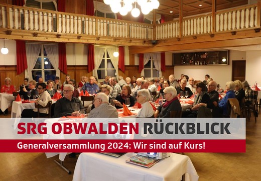 Bild von Die Generalversammlung 2024 der SRG Obwalden: Wir sind auf Kurs!