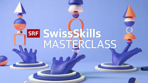 Bild von «SwissSkills – Masterclass»