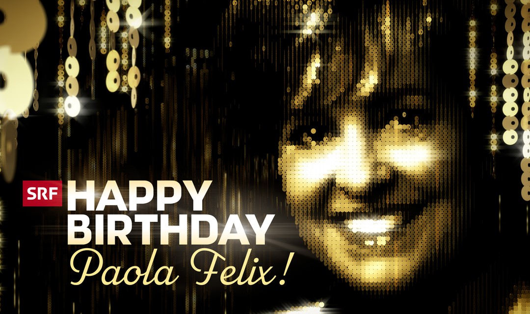 Keyvisual von «Happy Birthday, Paola Felix!»