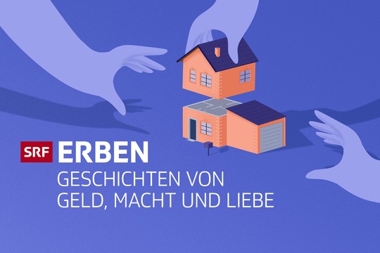 Bild von SRF-Schwerpunkt «Erben – Geschichten von Geld, Macht und Liebe»