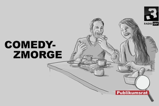 Bild von Im Fokus des Publikumsrats: «Comedy-Zmorge»
