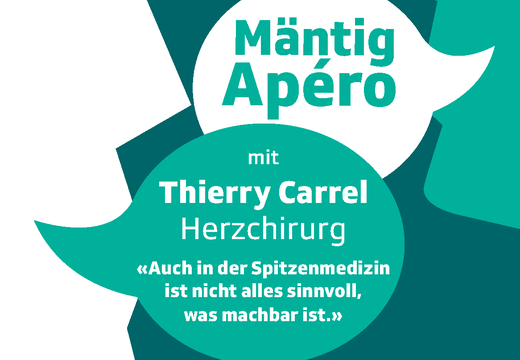 Bild von «Mäntig Apéro» mit Thierry Carrel, Herzchirurg