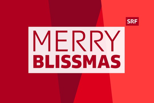 Bild von «Merry Blissmas»: Unterhaltsame Weihnachten bei SRF