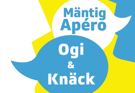 Bild von MäntigApéro «Ogi & Knäck»