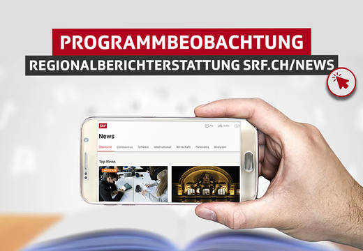 Bild von Programmbeobachtung: Regionale Online-Berichte auf SRF News sind zuwenig sichtbar