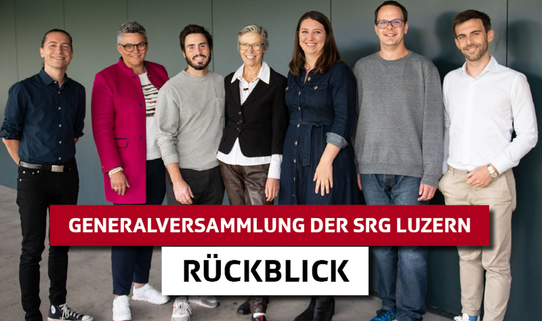 Generalversammlung 2022 SRG Luzern