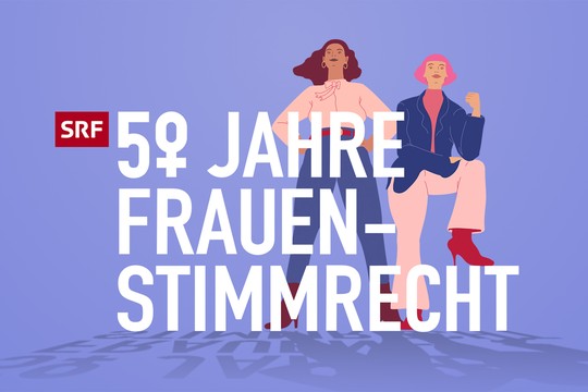 Bild von SRF-Schwerpunkt zu «50 Jahre Frauenstimmrecht»