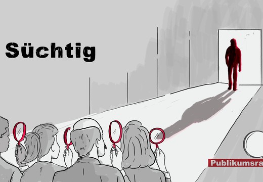 Bild von Im Fokus des Publikumsrats: «Süchtig»