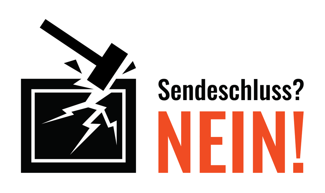 Bild von «Nein zum Sendeschluss» gegen «No-Billag»