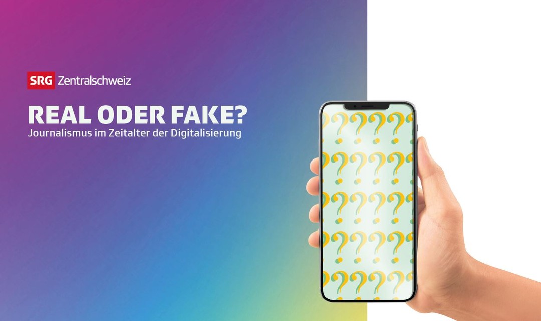 SRG Zentralschweiz Real oder Fake?