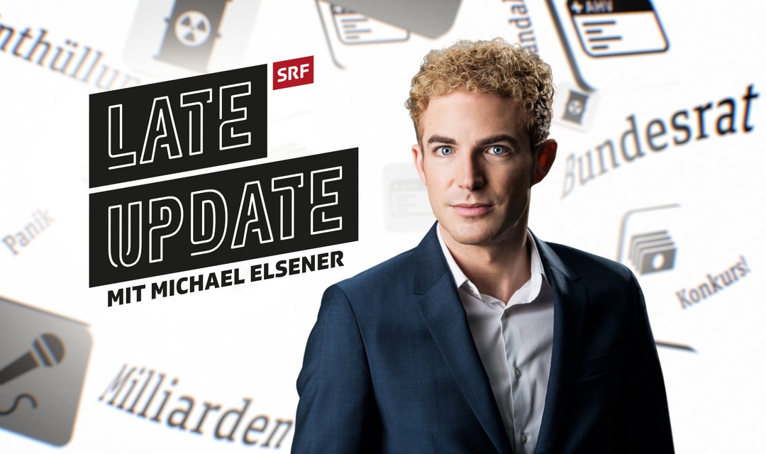 Late Update mit Michael Elsener