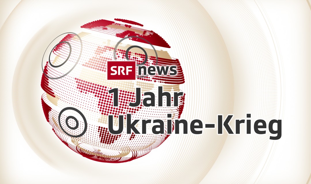 Keyvisual SRF News Spezialsendung «1 Jahr Ukrainekrieg»