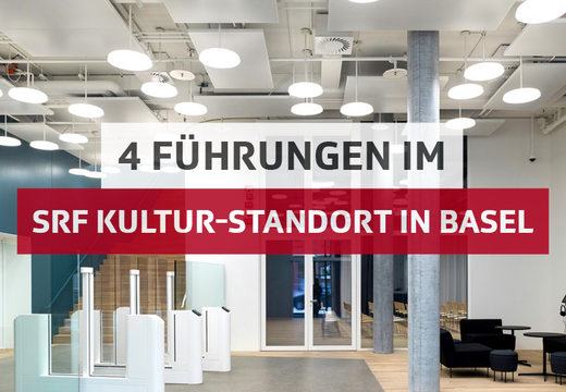 Bild von 4 Führungen durch den neuen SRF Kultur-Standort in Basel