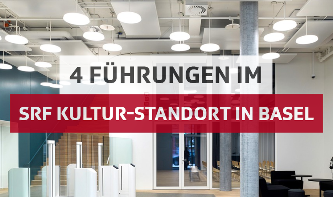 Bild von 4 Führungen durch den neuen SRF Kultur-Standort in Basel