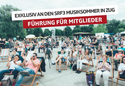 Bild von Exklusiver Einblick in Zug: Lass Dich durch den «SRF3 Musiksommer» führen