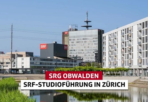 Bild von Die SRG Obwalden lädt ein zur SRF-Studioführung in Zürich (übersektionale Veranstaltung)