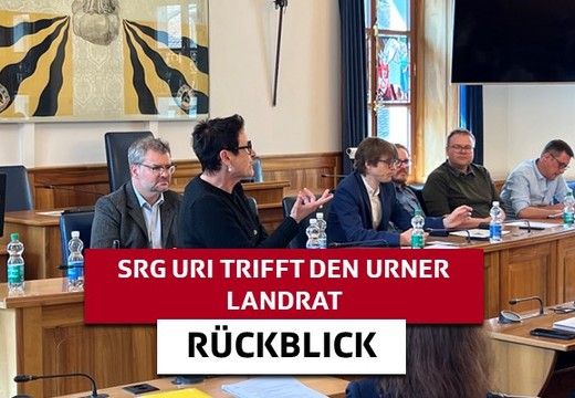 Bild von SRG Uri trifft den Urner Landrat