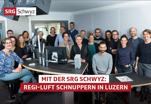 Bild von Mit der SRG Schwyz Medien-Luft schnuppern im Regi in Luzern - AUSGEBUCHT