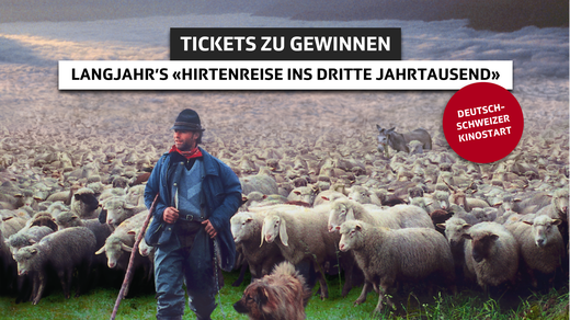 Bild von Exklusives Gewinnspiel zum Deutschschweizer Kinostart von Langjahr's «Hirtenreise ins dritte Jahrtausend»