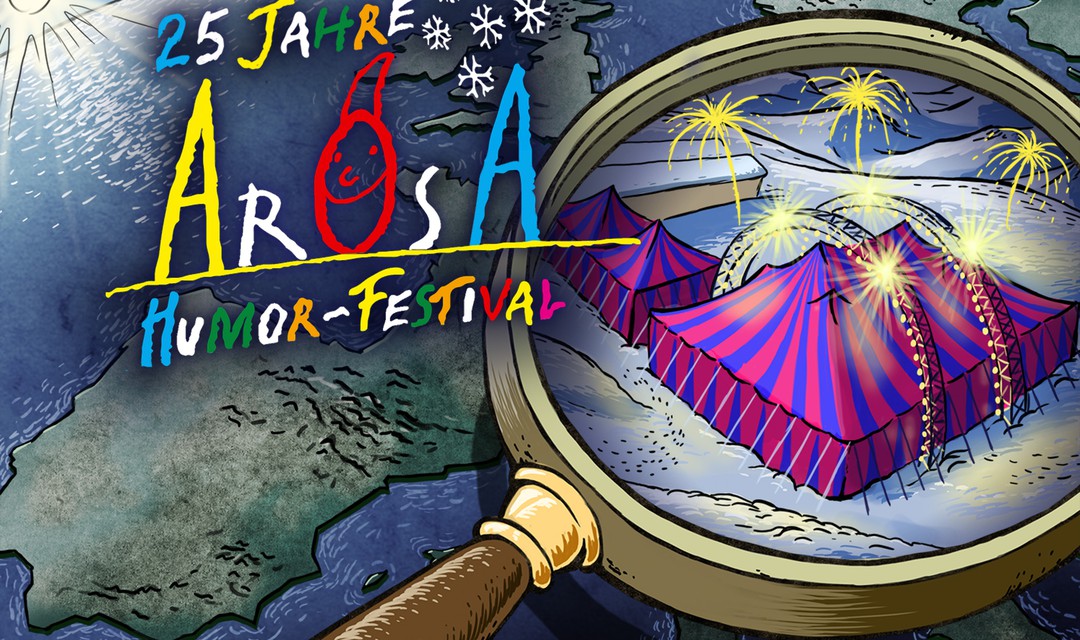 Bild von «25 Jahre Arosa Humor-Festival»: Best Act gesucht!