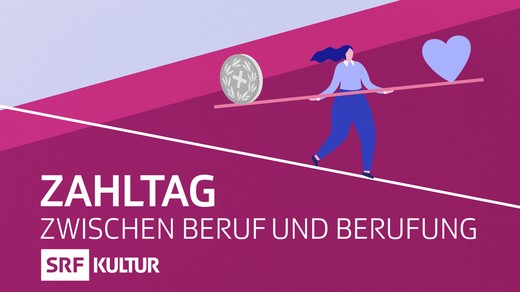 Bild von SRF-Schwerpunkt: «Zahltag – Zwischen Beruf und Berufung»