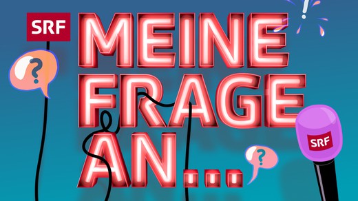 Bild von «Meine Frage an …» – Kinder fragen, Stars antworten